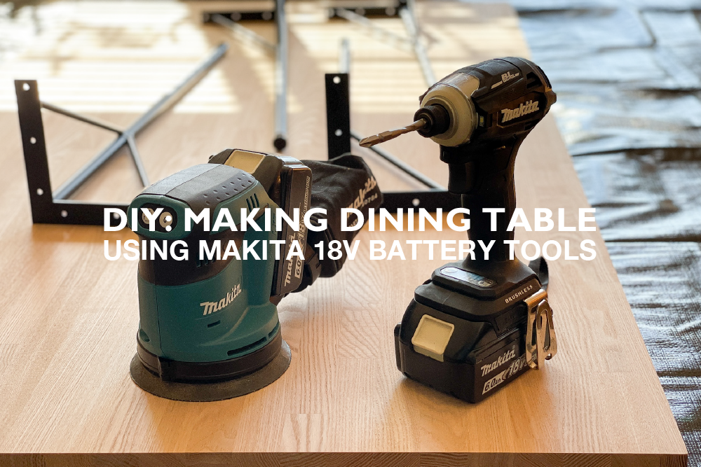 マキタ18Vバッテリーツールを使って、タモ集成材＆アイアン脚のダイニングテーブルをDIY。